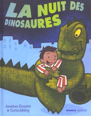 Couverture du livre « Nuit des dinosaures (la) » de Emmett/Jobling aux éditions Mango