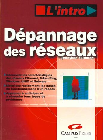 Couverture du livre « L'Intro Depannage Des Reseaux » de Jonathan Feldman aux éditions Campuspress