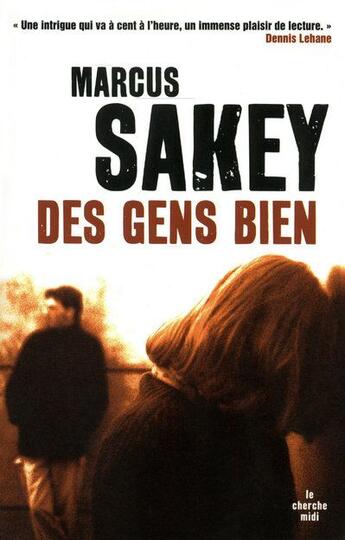 Couverture du livre « Des gens bien » de Marcus Sakey aux éditions Cherche Midi