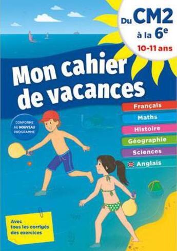 Couverture du livre « Mon cahier de vacances/cm2 a la 6e » de Piccolia aux éditions Piccolia