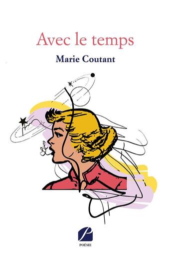 Couverture du livre « Avec le temps » de Marie Coutant aux éditions Editions Du Panthéon