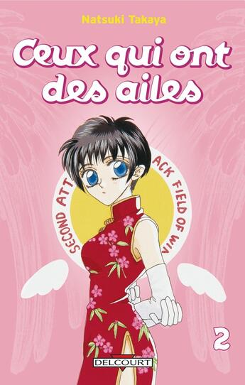 Couverture du livre « Ceux qui ont des ailes Tome 2 » de Natsuki Takaya aux éditions Delcourt