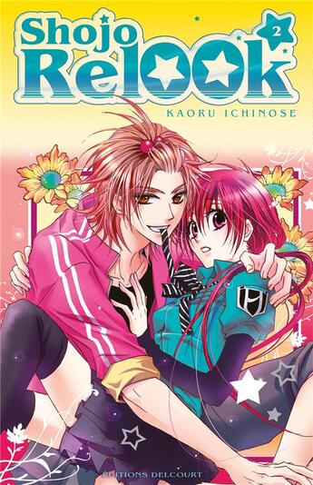 Couverture du livre « Shojo relook Tome 2 » de Kaoru Ichinose aux éditions Delcourt