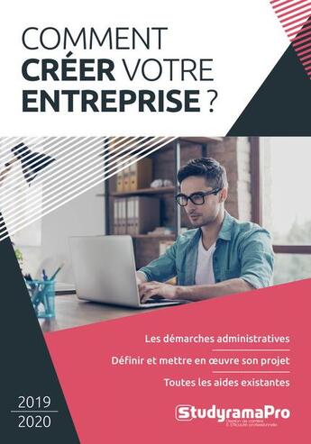 Couverture du livre « Comment créer votre entreprise ? (édition 2019/2020) » de  aux éditions Studyrama