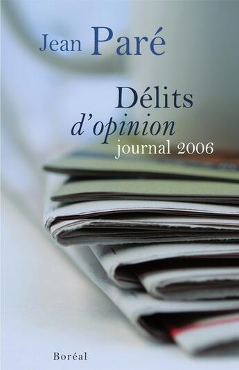 Couverture du livre « Délits d'opinion » de Jean Pare aux éditions Boreal