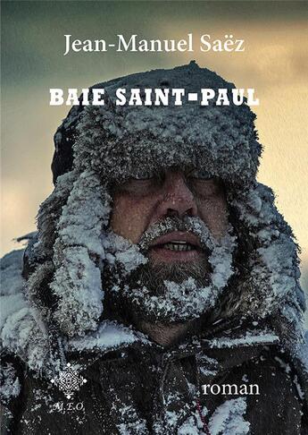 Couverture du livre « Baie Saint-Paul » de Jean-Manuel Saez aux éditions Meo