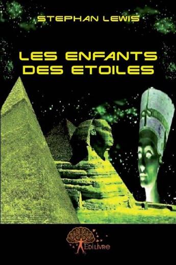 Couverture du livre « Les enfants des étoiles » de Stephan Lewis aux éditions Edilivre