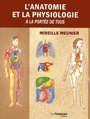 Couverture du livre « L'anatomie et la physiologie ; coffret ; en s'amusant » de Mireille Meunier aux éditions Guy Trédaniel