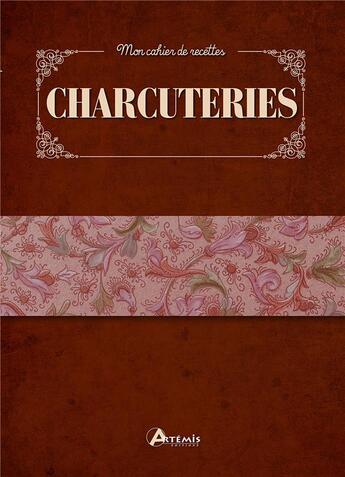 Couverture du livre « Charcuteries » de  aux éditions Artemis