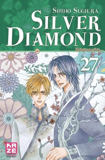 Couverture du livre « Silver diamond Tome 27 » de Shiho Sugiura aux éditions Kaze