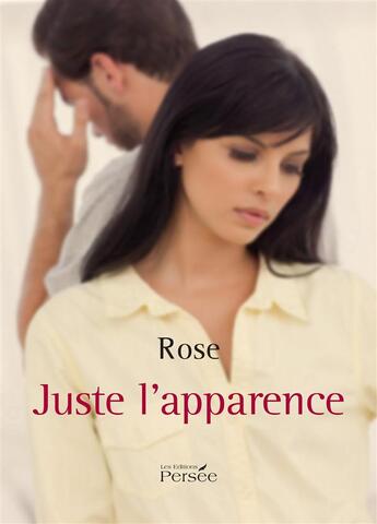 Couverture du livre « Juste l'apparence » de Vargas-Sole Rose aux éditions Persee