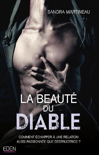 Couverture du livre « La beauté du diable » de Sandra Martineau aux éditions City