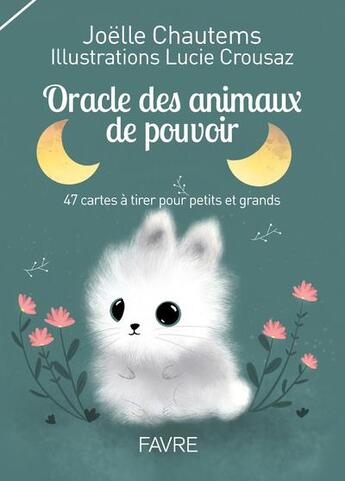 Couverture du livre « Oracle des animaux de pouvoir » de Joelle Chautems aux éditions Favre