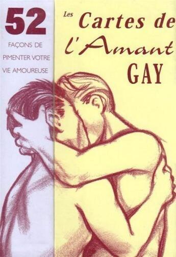 Couverture du livre « Coffret Les cartes de l'amant gay - 52 façons de pimenter votre vie amoureuse » de Sean Cummings aux éditions Contre-dires