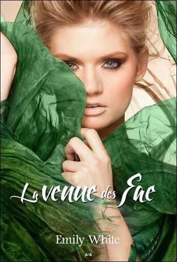 Couverture du livre « La venue des fae t.2 ; les Auris » de Emily White aux éditions Ada