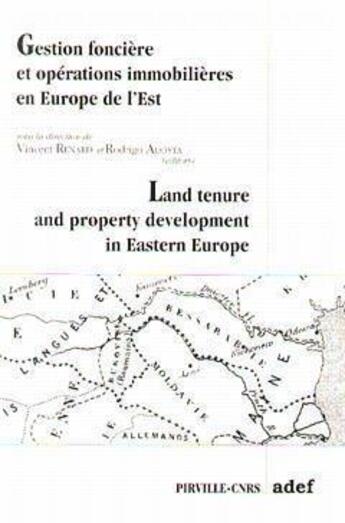 Couverture du livre « Gestion fonciere et operations immobilieres en europe de l'est - [actes du seminaire, paris, 17-18 » de Vincent Renard aux éditions Adef