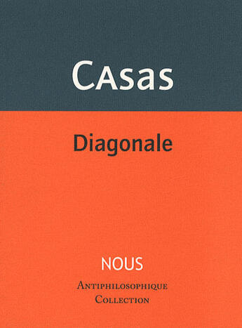 Couverture du livre « Diagonale » de Benoit Casas aux éditions Nous