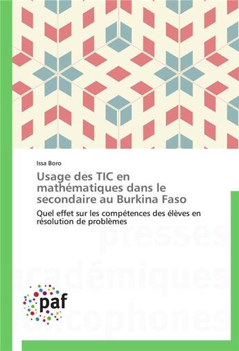 Couverture du livre « Usage des tic en mathématiques dans le secondaire au burkina faso » de Boro-I aux éditions Presses Academiques Francophones