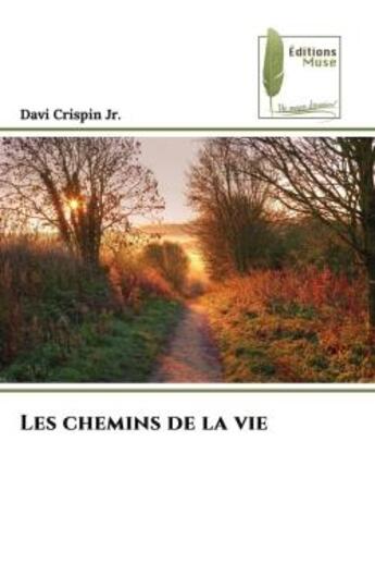 Couverture du livre « Les chemins de la vie » de Davi Crispin Jr. aux éditions Muse