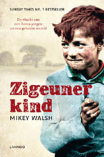 Couverture du livre « Zigeunerkind » de Mikey Walsh aux éditions Uitgeverij Lannoo