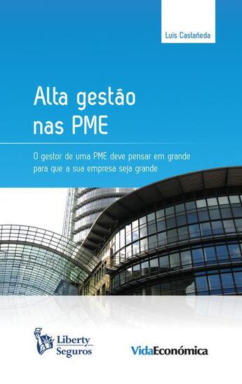 Couverture du livre « Alta Gestão nas PME » de Luis Castaneda aux éditions Epagine