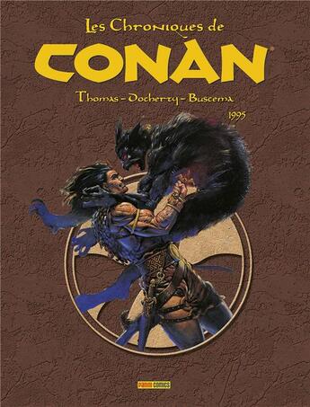 Couverture du livre « Les chroniques de Conan Tome 39 : 1995 » de John Buscema et Roy Thomas et Mike Docherty aux éditions Panini