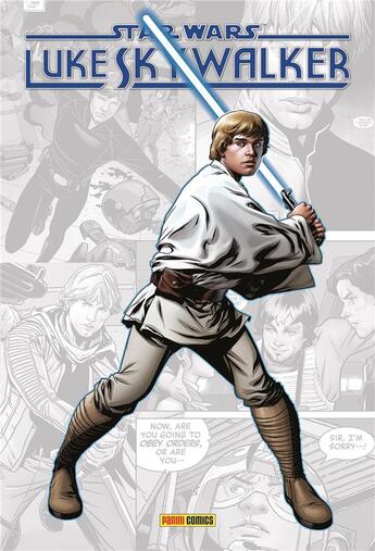 Couverture du livre « Star Wars : Luke Skywalker » de Cullen Bunn et Chris Sprouse et Greg Pak et Charles Soule et Jason Aaron et Salvador Larroca et Ario Anindito aux éditions Panini