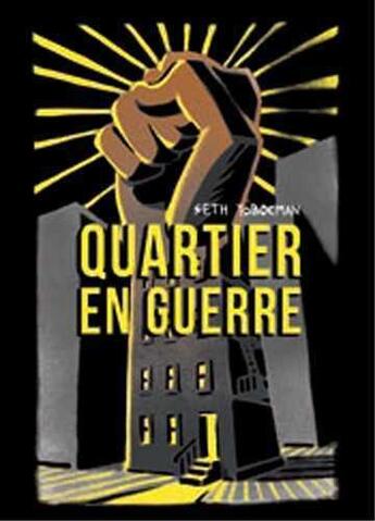 Couverture du livre « Quartier en guerre » de Seth Tobocman aux éditions Cmde