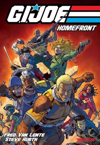 Couverture du livre « G.I. Joe t.1 : homefront » de Fred Van Lente et Steve Kurth aux éditions Vestron