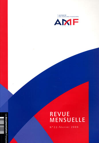 Couverture du livre « Revue mensuelle de l'autorite des marches financiers n.22 ; fevrier 2006 » de  aux éditions Documentation Francaise