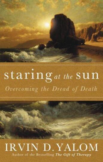 Couverture du livre « Staring At The Sun » de Irvin D. Yalom aux éditions Epagine