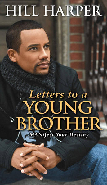 Couverture du livre « Letters to a Young Brother » de Harper Hill aux éditions Penguin Group Us