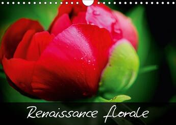 Couverture du livre « Renaissance florale calendrier mural 2018 din a4 horizontal - embellissons notre vie en admi » de Mocanu C aux éditions Calvendo