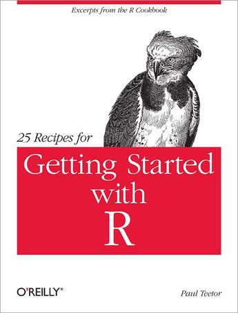 Couverture du livre « 25 recipes for getting started with R » de Paul Teetor aux éditions O Reilly