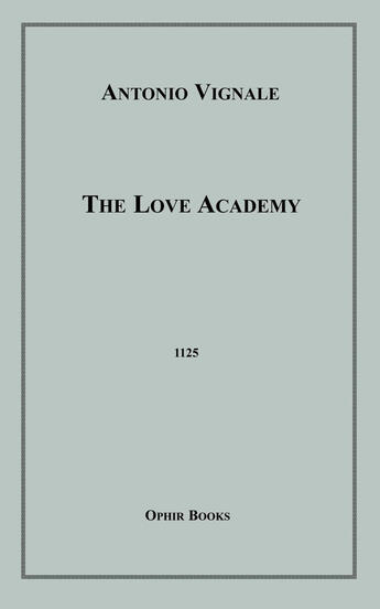 Couverture du livre « The Love Academy » de Antonio Vignale aux éditions Epagine