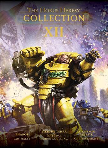 Couverture du livre « Warhammer 40.000 - the Horus Heresy : Collection XII » de Guy Haley et Chris Wraight aux éditions Black Library