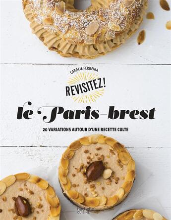 Couverture du livre « Le Paris-Brest » de Coralie Ferreira aux éditions Hachette Pratique