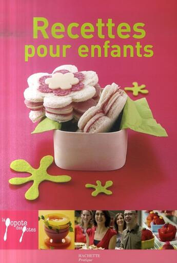 Couverture du livre « Recettes pour enfants » de Laurence Du Tilly aux éditions Hachette Pratique