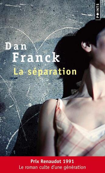 Couverture du livre « La séparation » de Dan Franck aux éditions Points