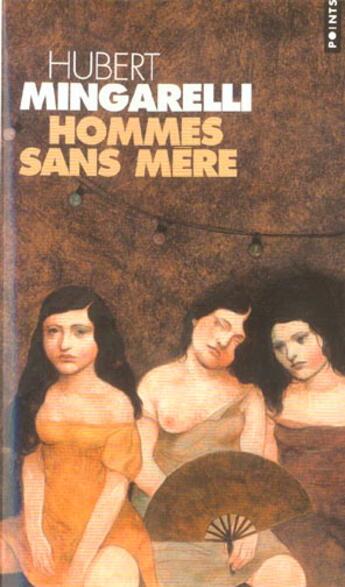 Couverture du livre « Hommes sans mère » de Hubert Mingarelli aux éditions Points