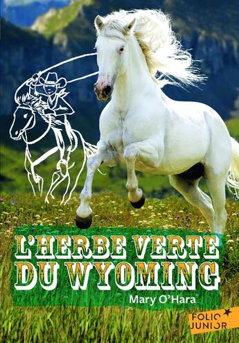 Couverture du livre « L'herbe verte du Wyoming » de Mary O'Hara aux éditions Gallimard-jeunesse