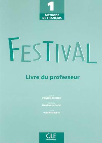 Couverture du livre « FESTIVAL ; NIVEAU » de Poisson-Quinton S. aux éditions Cle International