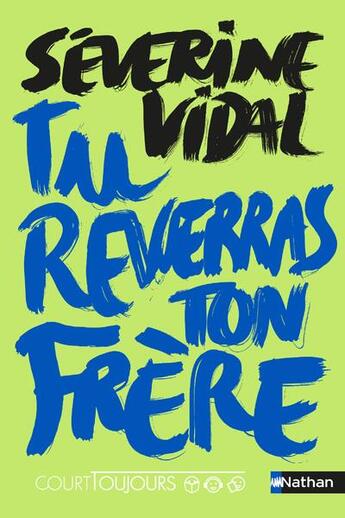 Couverture du livre « Tu reverras ton frère » de Severine Vidal aux éditions Nathan