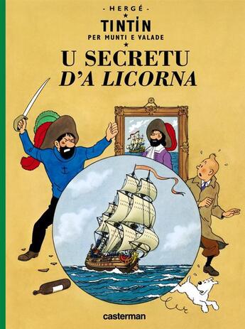 Couverture du livre « Tintin - t11 - le secret de la licorne - en monegasque » de Herge aux éditions Casterman