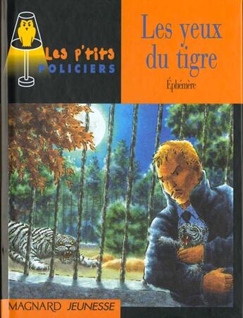 Couverture du livre « Les yeux du tigre » de Ephemere aux éditions Magnard