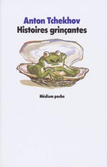 Couverture du livre « Histoires grincantes » de Anton Tchekhov aux éditions Ecole Des Loisirs