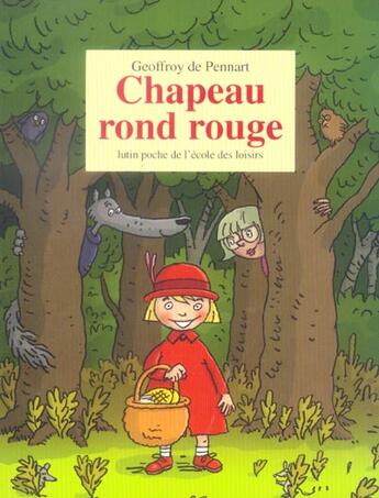 Couverture du livre « Chapeau rond rouge » de Geoffroy De Pennart aux éditions Ecole Des Loisirs