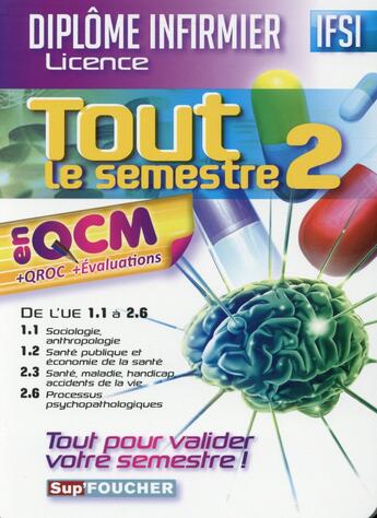 Couverture du livre « SUP'FOUCHER ; ifsi ; tout le semestre en 2 qcm ; qroc et évaluations » de Kamel Abbadi aux éditions Foucher