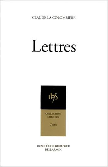 Couverture du livre « Lettres » de Claude Bied-Charreton et Claude De La Colombière aux éditions Desclee De Brouwer