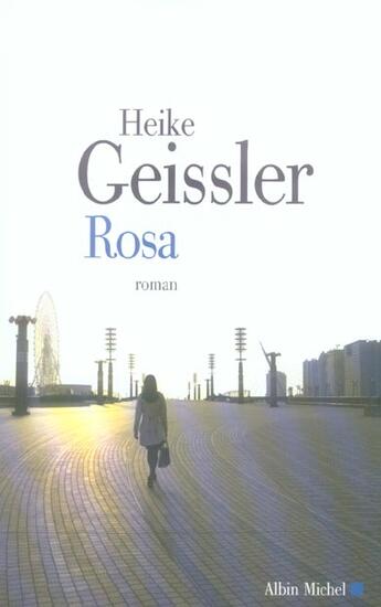 Couverture du livre « Rosa » de Geissler-H aux éditions Albin Michel